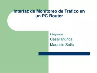 interfaz de monitoreo de tr fico en un pc router