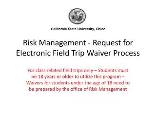 Risk Management - Request for Electronic Field Trip Waiver Process
