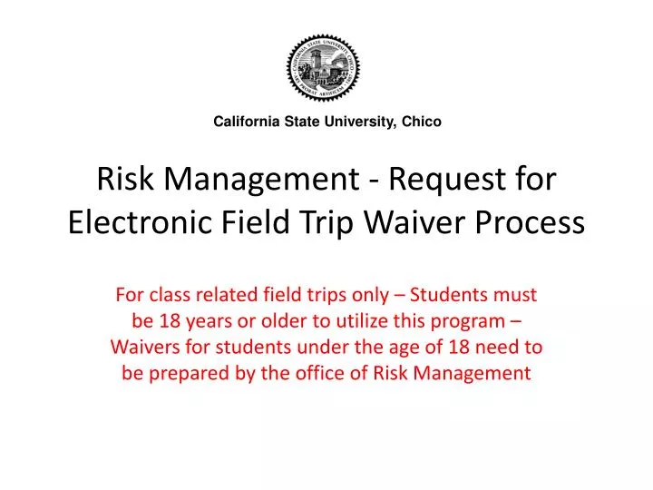 risk management request for electronic field trip waiver process