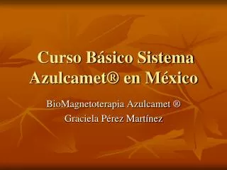 curso b sico sistema azulcamet en m xico