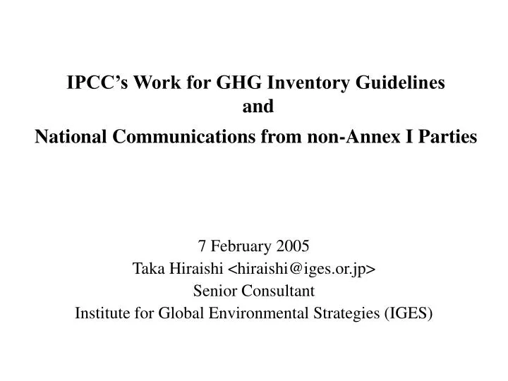 ipcc s work for ghg inventory guidelines and national communications from non annex i parties