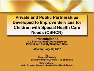 Private and Public Partnerships Developed to Improve Services for Children with Special Health Care Needs (CSHCN)
