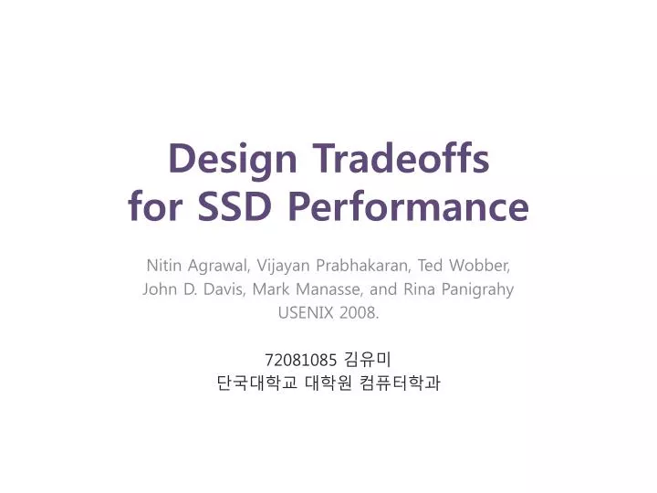 design tradeoffs for ssd performance
