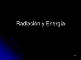 Radiación y Energía