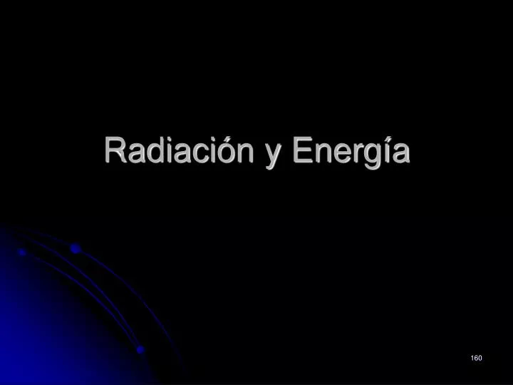 radiaci n y energ a