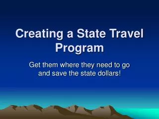 Creating a State Travel Program