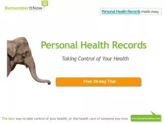 Personal Health Records with RememberItNow!
