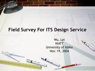 Field Survey For ITS Design Service