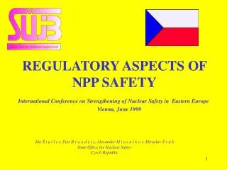 REGULATORY ASPECTS OF NPP SAFETY