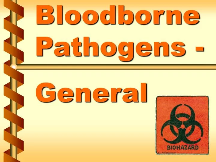 bloodborne pathogens general