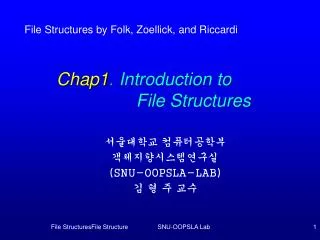 Chap1 . Introduction to File Structures