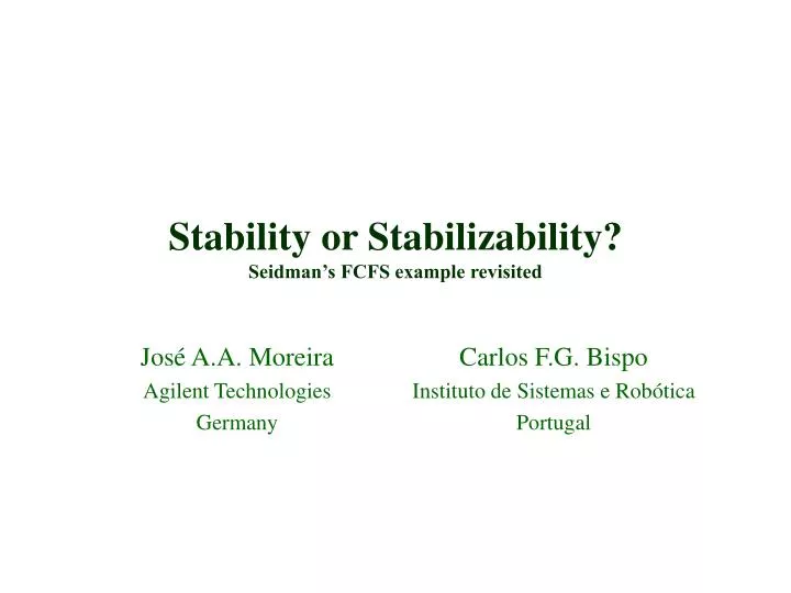 stability or stabilizability seidman s fcfs example revisited