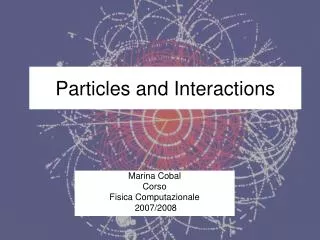Particles and Interactions