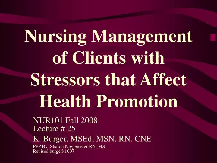 nursing management of clients with stressors that affect health promotion