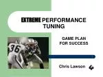 EXTREME PERFORMANCE TUNING - slide 1
