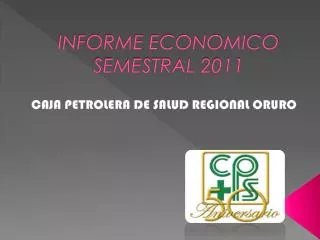 INFORME ECONOMICO SEMESTRAL 2011