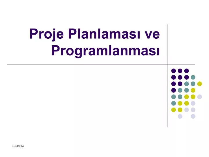 proje planlamas ve programlanmas