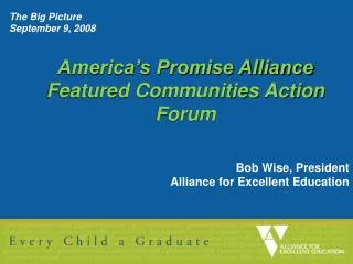 America’s Promise Alliance Featured Communities Action Forum