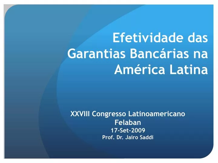 efetividade das garantias banc rias na am rica latina