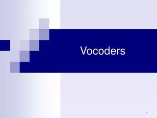 Vocoders