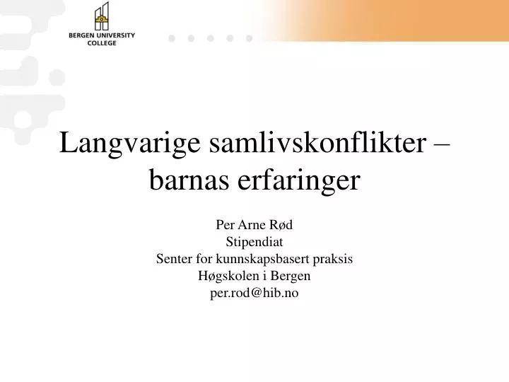 langvarige samlivskonflikter barnas erfaringer