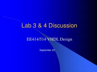 Lab 3 &amp; 4 Discussion