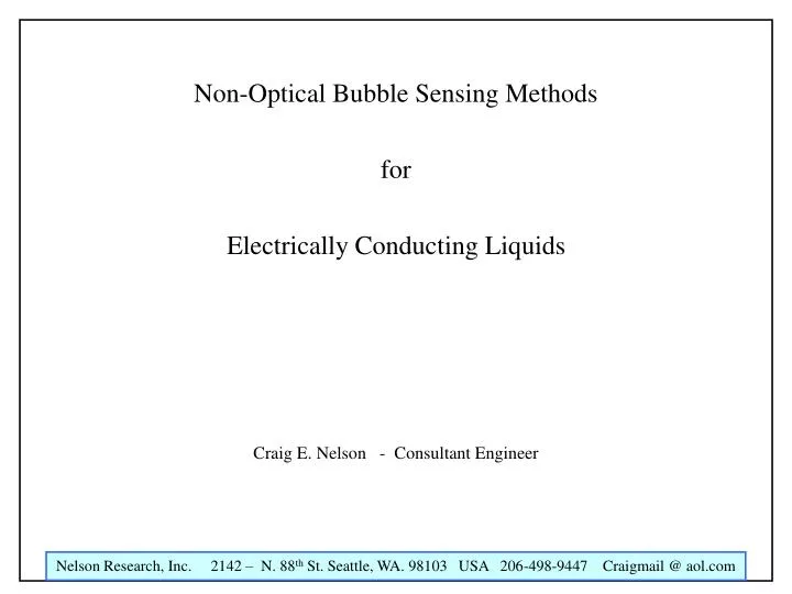 non optical bubble sensing methods for electrically conducting liquids