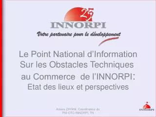 Le Point National d’Information Sur les Obstacles Techniques au Commerce de l’INNORPI : Etat des lieux et perspectives