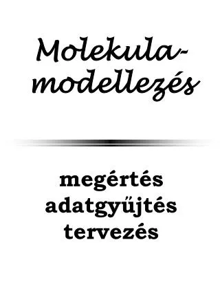 Molekula-modellezés