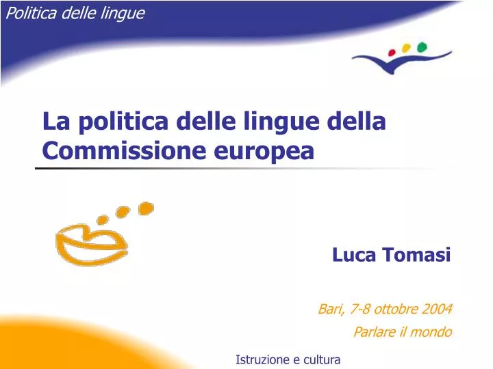 la politica delle lingue della commissione europea