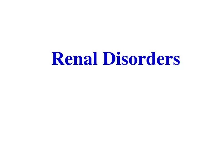 renal disorders