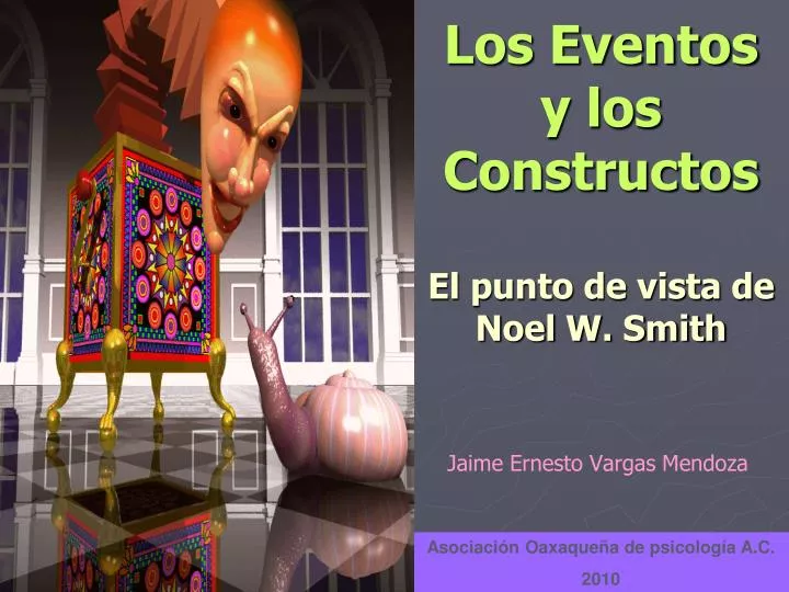 los eventos y los constructos el punto de vista de noel w smith