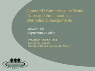Global HR Conference on World Trade and the Impact on International Assignments