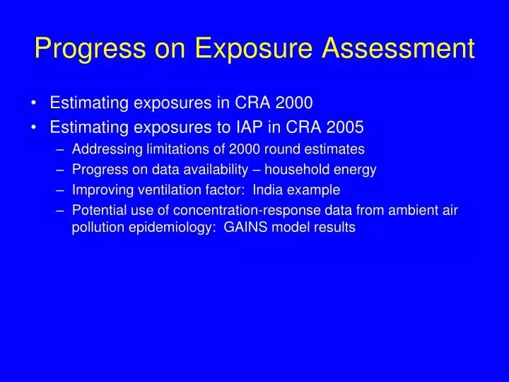 progress on exposure assessment