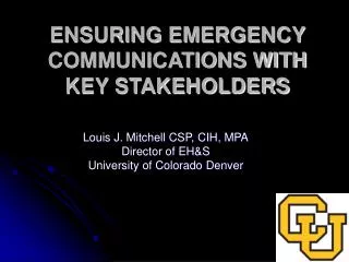 ENSURING EMERGENCY COMMUNICATIONS WITH KEY STAKEHOLDERS