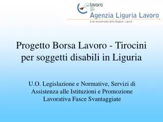 Progetto Borsa Lavoro - Tirocini per soggetti disabili in Liguria