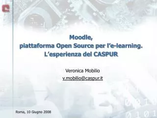 Moodle, piattaforma Open Source per l’e-learning. L’esperienza del CASPUR
