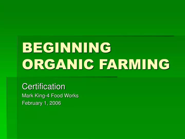 beginning organic farming