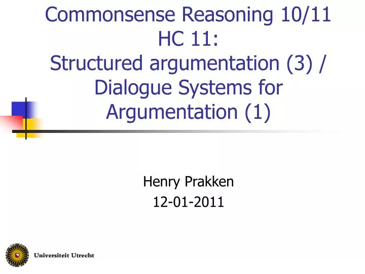 commonsense reasoning 10 11 hc 11 structured argumentation 3 dialogue systems for argumentation 1