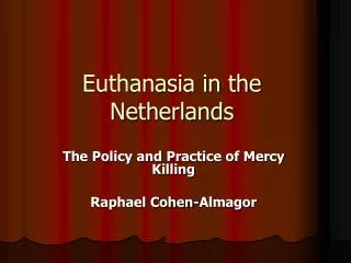 Euthanasia in the Netherlands