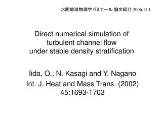 direct numerical simulation of turbulent channel flow under stable density stratification