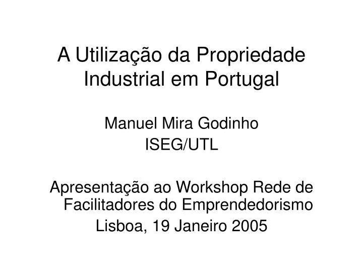 a utiliza o da propriedade industrial em portugal
