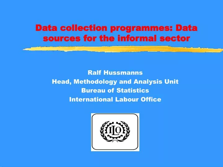 data collection programmes data sources for the informal sector
