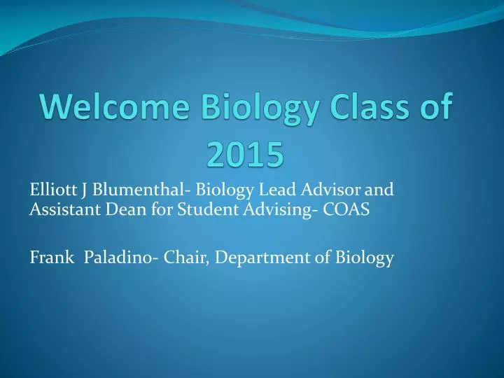 welcome biology class of 2015