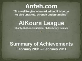 Summary of Achievements February 2001 – February 2011