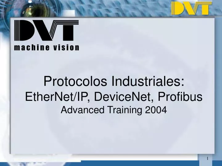 protocolos industriales ethernet ip devicenet profibus advanced training 2004