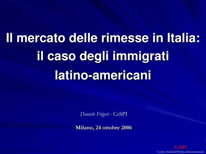 il mercato delle rimesse in italia il caso degli immigrati latino americani