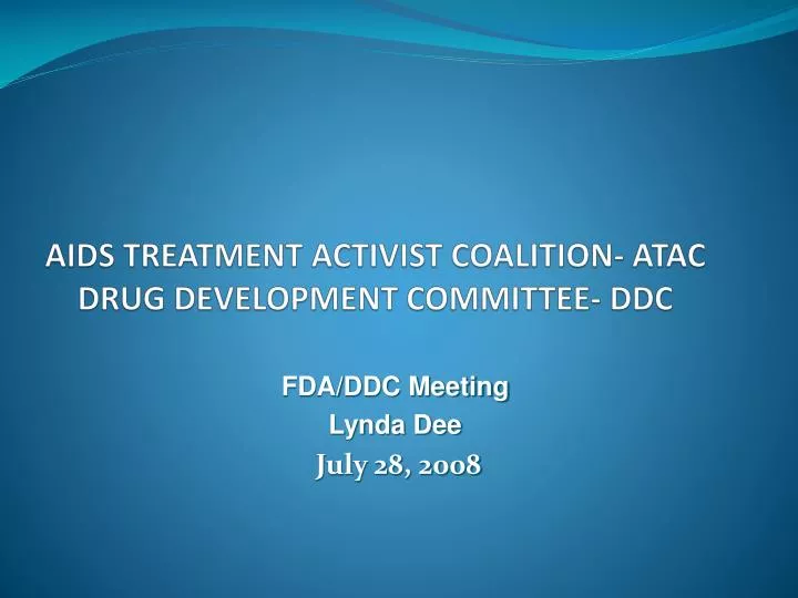 aids treatment activist coalition atac drug development committee ddc