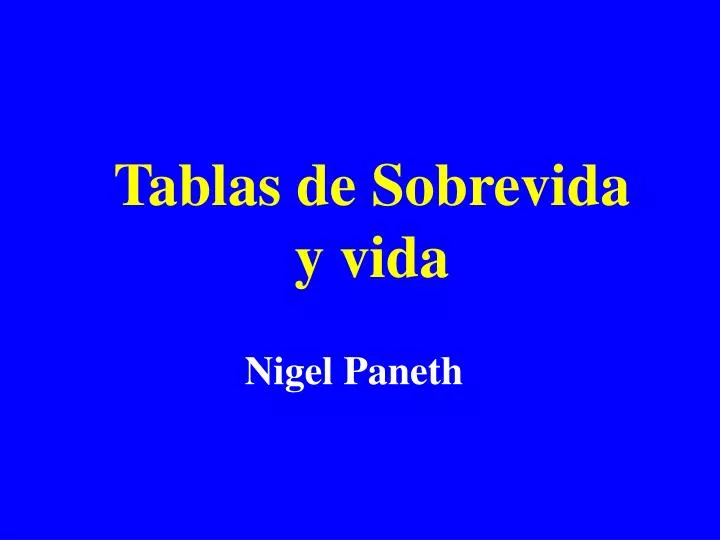 tablas de sobrevida y vida