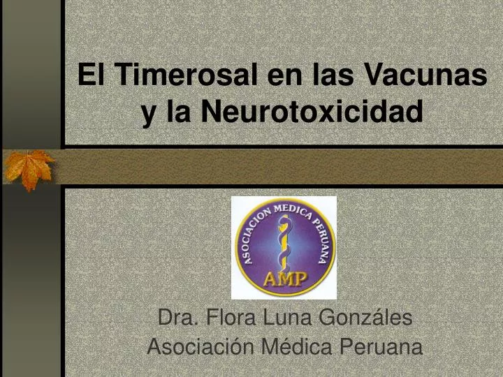 el timerosal en las vacunas y la neurotoxicidad
